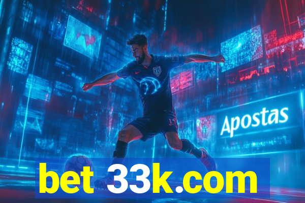 bet 33k.com